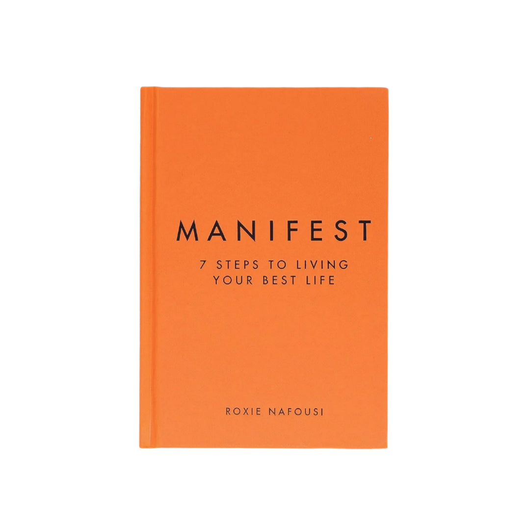 A hardcover book titled "Manifest: 7 Steps to Living Your Best Life" by Roxie Nafousi in a bold orange cover with minimalist black text