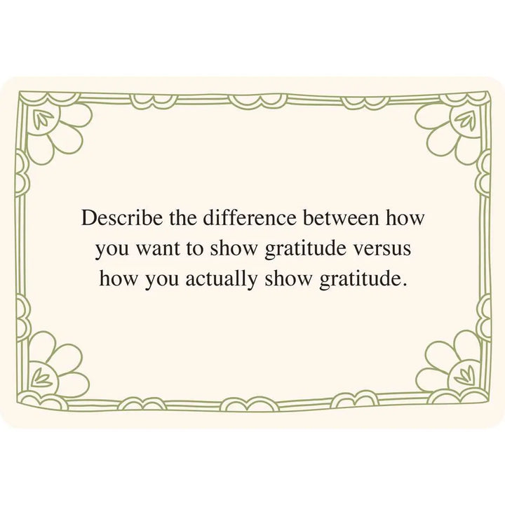 Illustrated card with floral border reading a gratitude writing prompt