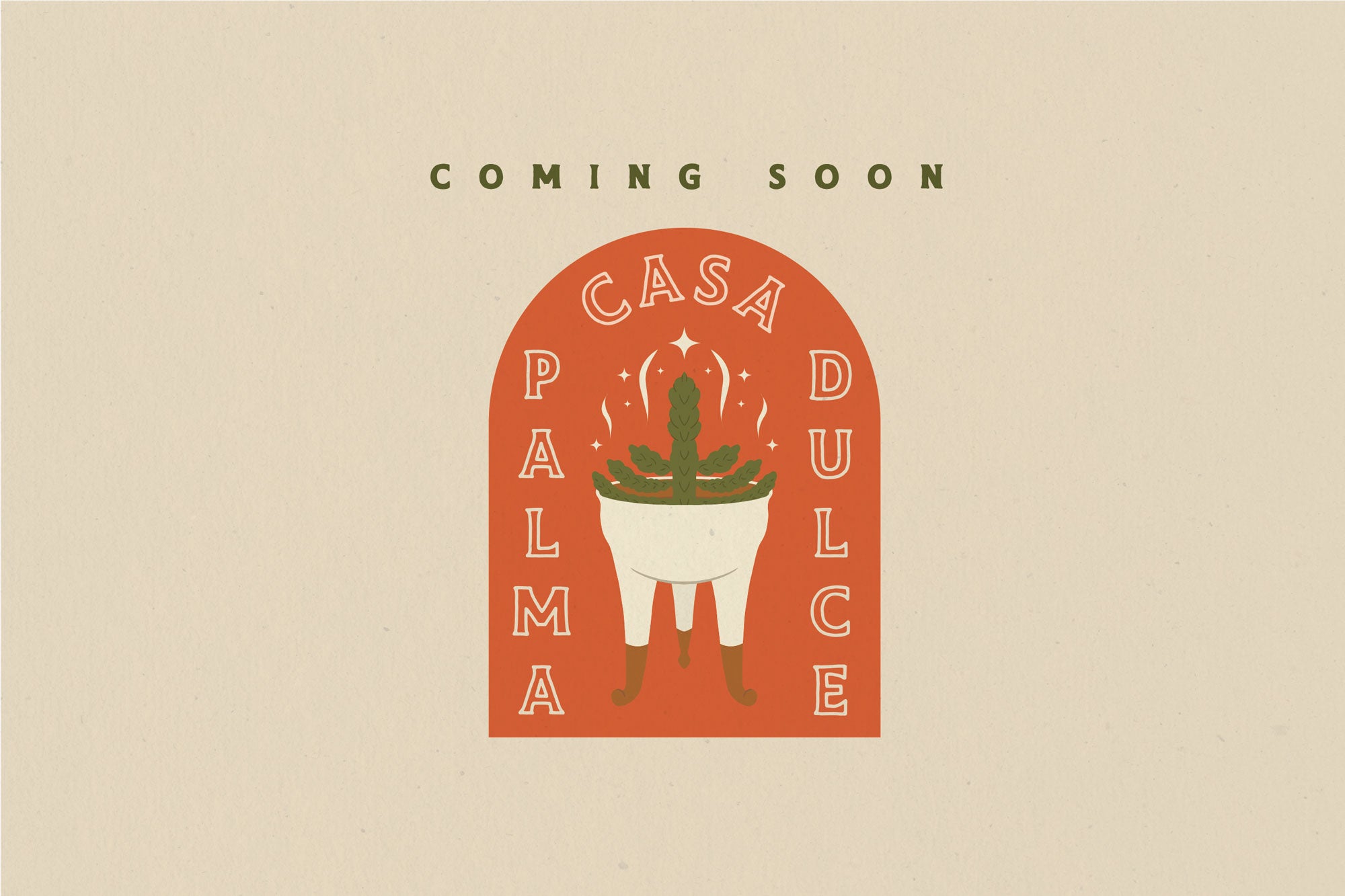 Coming Soon Casa Palma Dulce