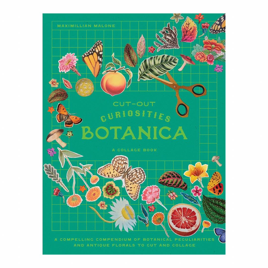 Cover of Cut-Out Curiosities Botanica: A Collage Book by Maximillian Malone, featuring vintage cut-out flowers, butterflies, mushrooms, fruit, and scissors on a green grid cover.