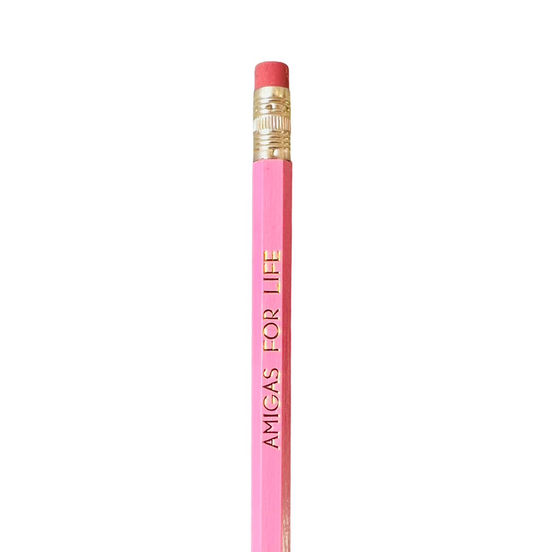 Pink Amigas For Life phrase pencil